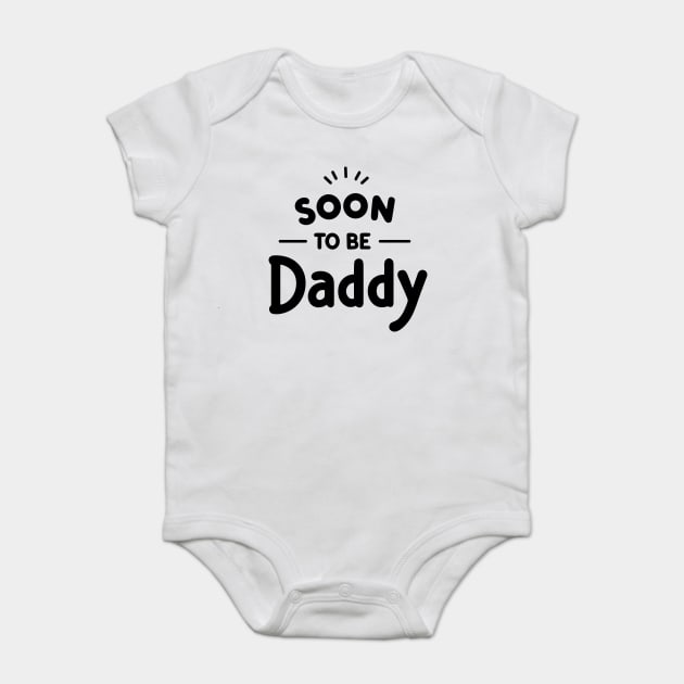 Soon to Be Daddy Baby Bodysuit by Frank Ring